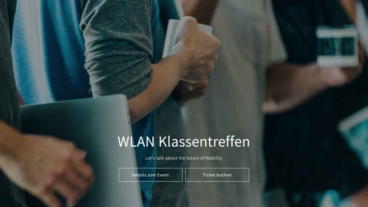WLAN Klassentreffen - Let's talk about the future of mobility.